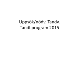 Uppsök -nödv tandv -tandl-program 2015