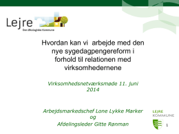 Præsentation, Lone Lykke Marker og Gitte Rønmann, Lejre
