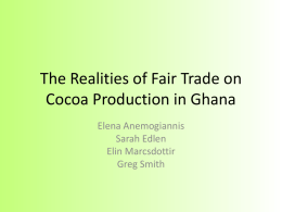 The Realities of Fair Trade on Cocoa Production in Ghana