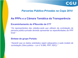 Parcerias Público-Privadas na Copa 2014 As PPPs e a