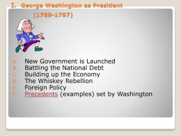 I. George Washington as President