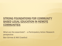 Strong foundation for community based legal education in remote