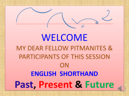 shorthand past present and future