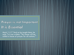 Prayer is not Important but Essential