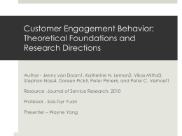 Customer Engagement Behavior: Theoretical Foundations