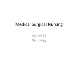 Lecture 13 Neurology - Porterville College