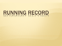 Running Record - Children and Reading Equal Success