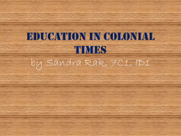 Education in Colonial Times