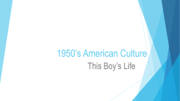 1950`s culture through This Boys Life