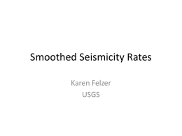 Smoothed Seismicity Rates - Working Group on California