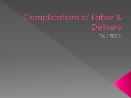 Complications of Labor & Delivery