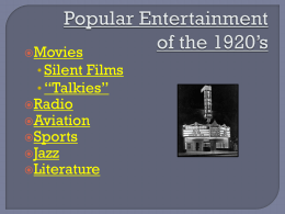 Popular Entertainment of the 1920*s