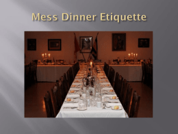 Mess Dinner Etiquette - 2137 Calgary Highlanders Cadet Corps
