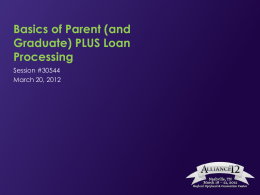 PLUS Loan Presentation - Enrollment Management