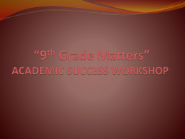 9th Grade Matters PowerPoint Presentation