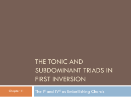 The Tonic and Subdominant Triads in First Inversion