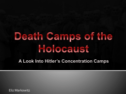 Death Camps of the Holocaust - Educational Uses of Digital