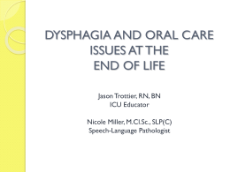 Dysphagia and Oral Care at End of Life