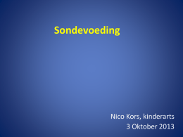 Presentatie Sondevoedingtraject N Kors T Stegehuis