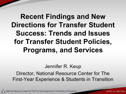 Recent Findings and New Directions for Transfer Student Success
