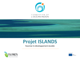 Projet ISLANDS - Commission de l`Océan Indien