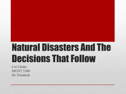 Natural Disasters And The Decisions That Follow