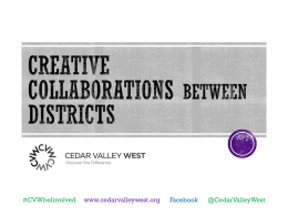 Creative Collaborations Among Districts