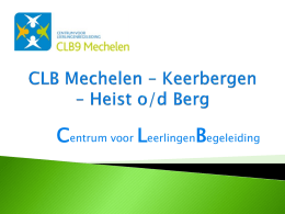 Voorstelling CLB - Campus Hof van Riemen