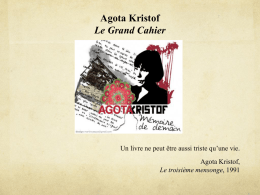 Agota Kristof Le Grand Cahier