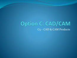 C5 - CAD and CAM Products