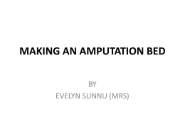 MAKING AN AMPUTATION BED