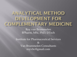 Analytical method development for Complementary Medicine