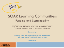 May 20, 2014 - SOAR Works! - Policy Research Associates