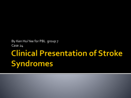 Clinical Presentation of Stroke Syndromes