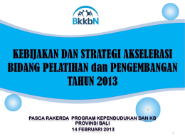 Materi Rakerda Latbang Perwakilan BKKBN Prov Bali 2013