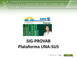 Apresentação SIG PROVAB - Plataforma UNA-SUS