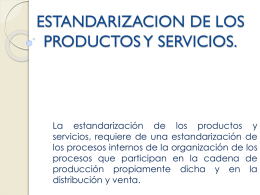 ESTANDARIZACION_DE_LOS_PRODUCTOS_Y_SERVICIOS