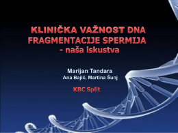 Klinička važnost DNA fragmentacije spermija