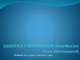 LOGÍSTICA Y DISTRIBUCIÓN (Distribución física internacional)