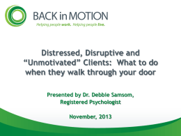 Distressed, Disruptive and “Unmotivated” Clients