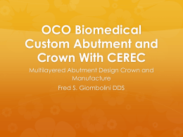 OCO Custom Abutment and Crown With CEREC
