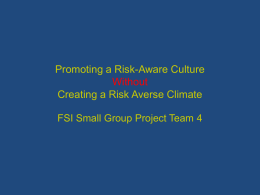 Promoting a Risk-Aware Culture Without Creating a Risk Adverse