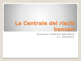 La Centrale dei rischi bancari