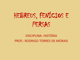 Civilização Persas Fenícios e Hebreus