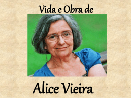 Vida e Obra de Alice Vieira