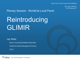 Reintroducing GLIMIR - Music OCLC Users Group