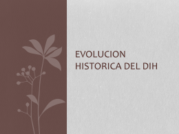 EVOLUCION HISTORICA DEL DIH