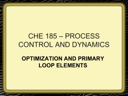 Lect. 03 CHE 185 &ndash; PRIMARY LOOP ELEMENTS