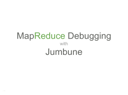 MapReduce Debugging with Jumbune