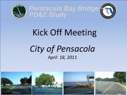 Kick Off Meeting - Pensacola Bay Bridge PD&E Study